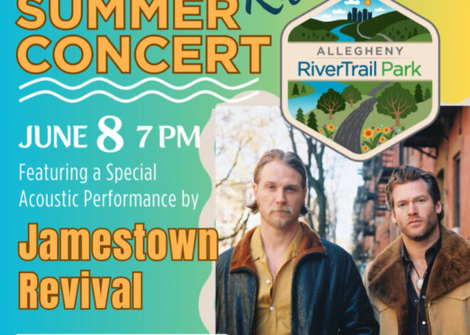 Jamestown Revival to Headline Exciting Free Summer Concert Series Launch at Allegheny RiverTrail Park’s New Riverside Deck – June 8