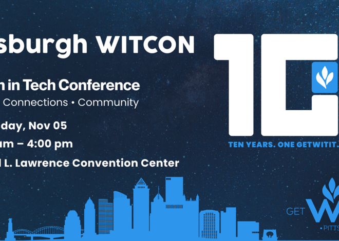 Pittsburgh’s Largest Women-in-Tech Conference Returns This November, Seeks Speakers and Sponsors